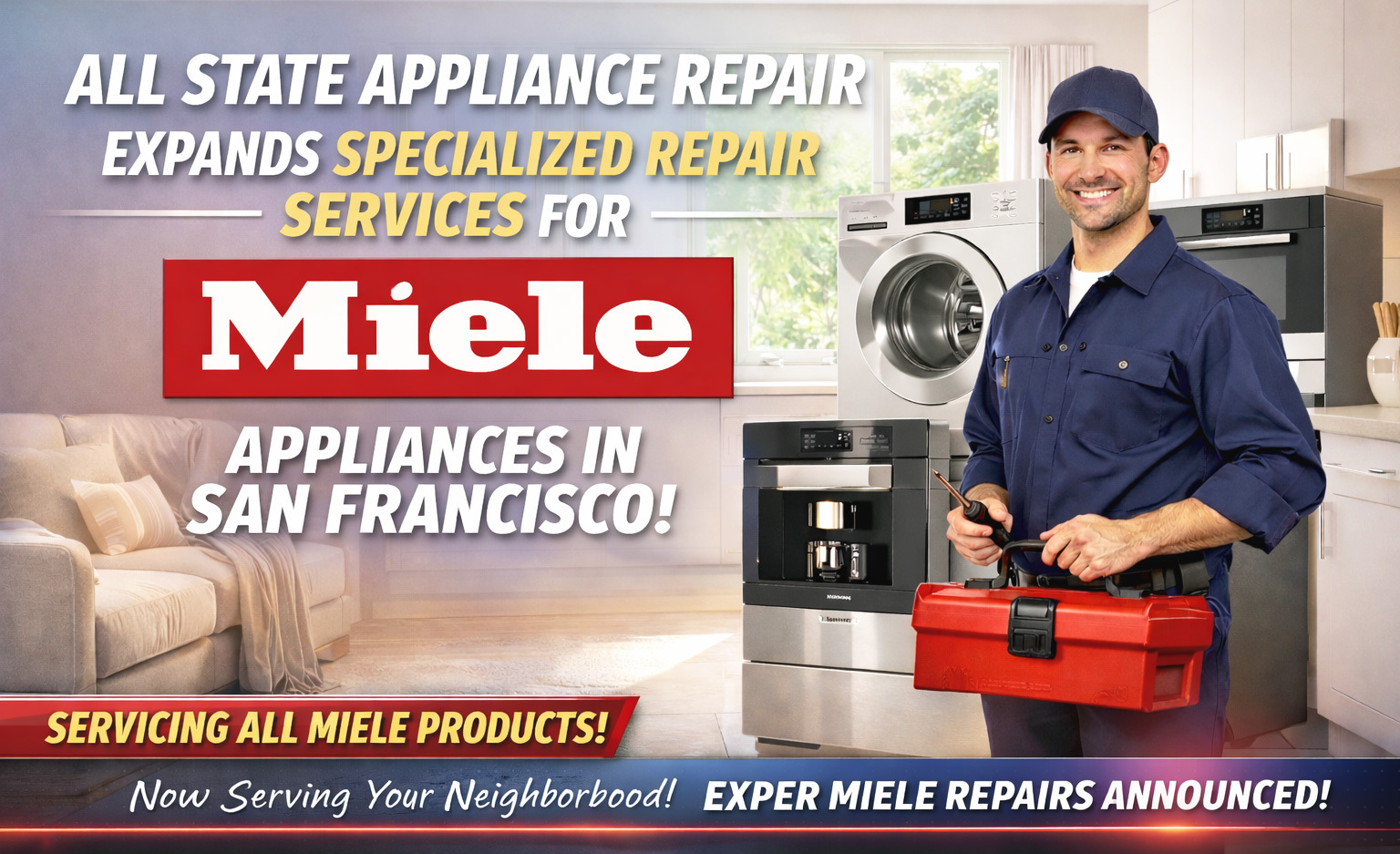 All State Appliance Repair Expands Miele Appliance Repair Service Coverage in San Francisco