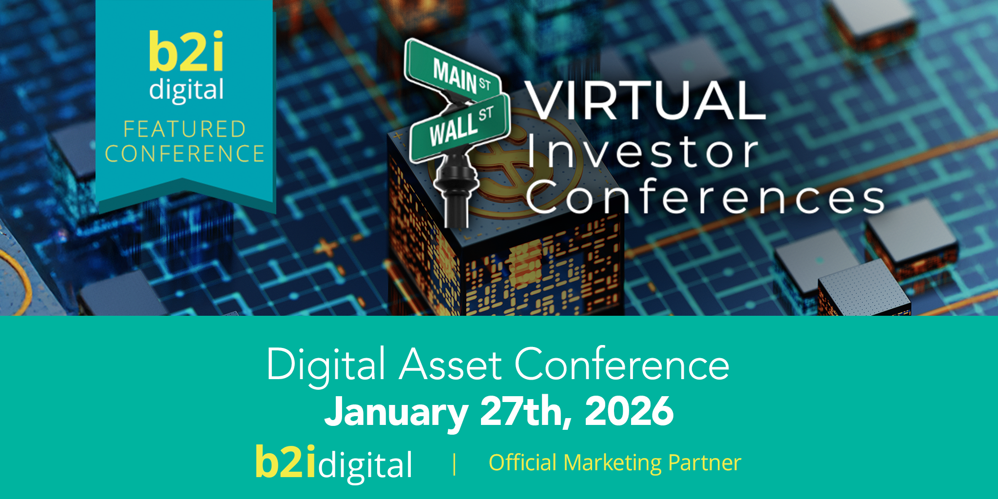 B2i Digital Named Official Marketing Partner for Digital Asset Virtual Investor Conference